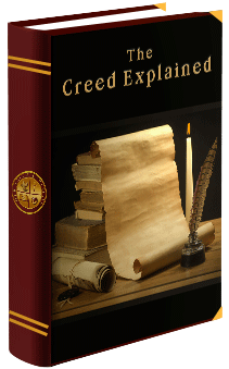 The Creed Explained